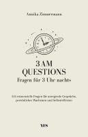 3 AM Questions - Fragen fr 3 Uhr nachts (inbunden)