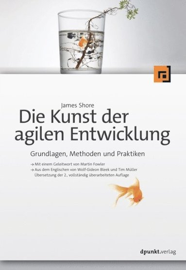 Die Kunst der agilen Entwicklung (inbunden)