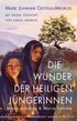 Die Wunder der heiligen J�ngerinnen Maria Jakobea und Maria Salome