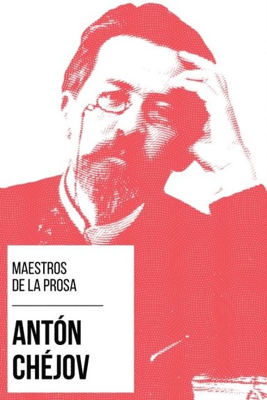 Maestros de la Prosa - Antón Chéjov (inbunden)