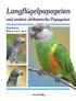 Langflügelpapageien und andere afrikanische Papageien