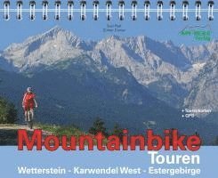 Mountainbike Touren Wetterstein - Karwendel West - Estergebirge (h�ftad)