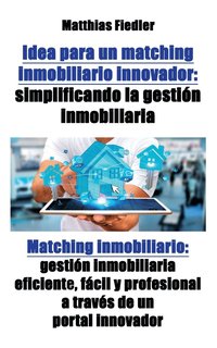 Idea para un matching inmobiliario innovador (hftad)