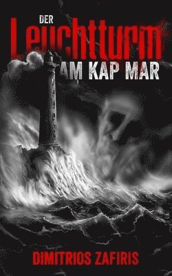Der Leuchtturm am Kap Mar: Novelle (häftad)