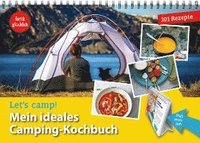 Let's camp! Mein ideales Camping-Kochbuch (hftad)