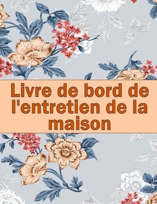 Livre de bord de l'entretien de la maison (hftad)