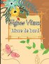 Cinqui�me Carnet de Signes Vitaux