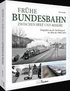Fr�he Bundesbahn zwischen Sylt und Allg�u