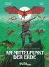Am Mittelpunkt der Erde (Graphic Novel)