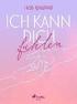 Ich kann dich f�hlen