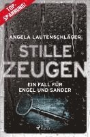 Stille Zeugen - Ein Fall f�r Engel und Sander 1 (h�ftad)