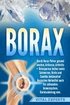 Borax: Durch Borax Pulver gesund werden, Arthrose, Arthritis + Osteoporose heilen sowie Schmerzen, Krebs und Candida bek�mpfen! Basisches Heilmittel auch f�r schwaches Immunsystem, Darmsanierung uvm.