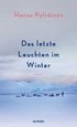 Das letzte Leuchten im Winter