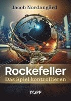 Rockefeller - Das Spiel kontrollieren (hftad)