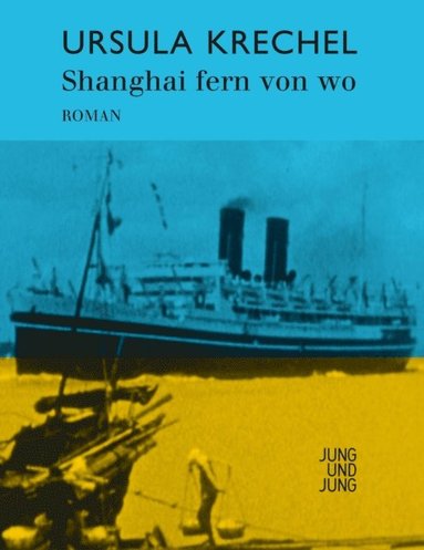 Shanghai fern von wo (inbunden)