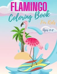 Flamingo Coloring Book for Kids Ages 4-8 (hftad)