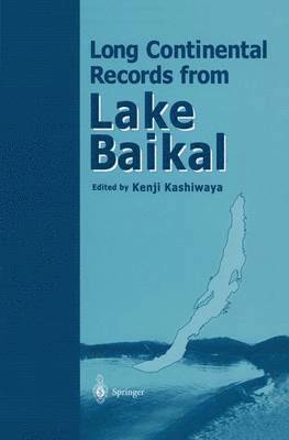Long Continental Records from Lake Baikal (inbunden)