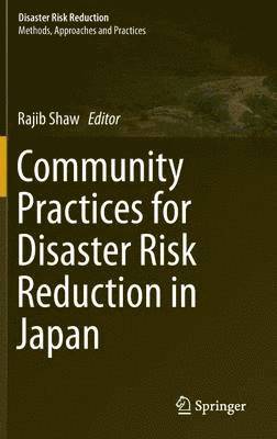 Community Practices for Disaster Risk Reduction in Japan (inbunden)