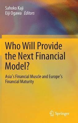 Who Will Provide the Next Financial Model? (inbunden)
