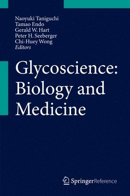 Glycoscience: Biology and Medicine (inbunden)