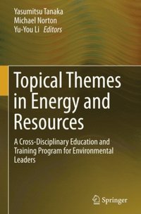 Topical Themes in Energy and Resources (e-bok)