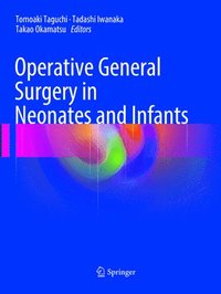 Operative General Surgery in Neonates and Infants (hftad)