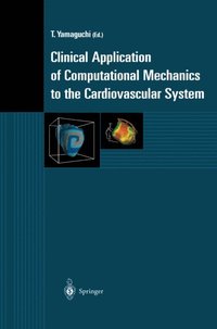 Clinical Application of Computational Mechanics to the Cardiovascular System (e-bok)