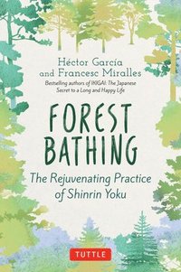 Forest Bathing (inbunden)
