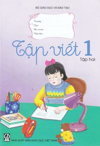 Lära sig skriva: Grade 1, Volym 1 (Vietnamesiska) (häftad)
