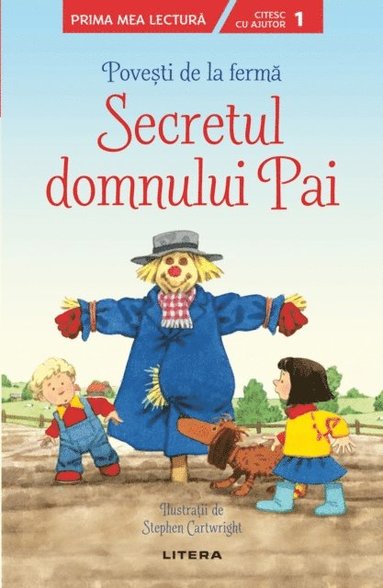 Povesti de la ferma - Secretul domnului Pai. Prima mea lectura (e-bok)