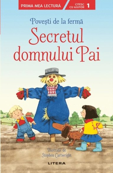 Povesti de la ferma - Secretul domnului Pai. Prima mea lectura (inbunden)
