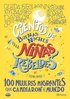 Cuentos de Buenas Noches Para Nias Rebeldes 3: 100 Mujeres Migrantes Que Cambiaron Al Mundo