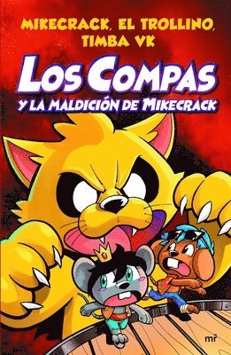 Compas 4. Los Compas Y La Maldicin de Mikecrack / Compas 4. Los Compas and the Curse of Mikecrack (inbunden)