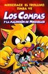 Compas 4. Los Compas Y La Maldicin de Mikecrack / Compas 4. Los Compas and the Curse of Mikecrack