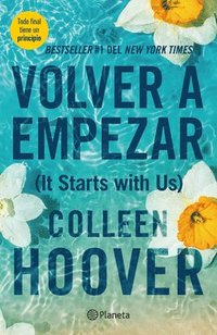 Volver a Empezar / It Starts with Us (Spanish Edition) (häftad)