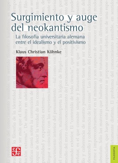 Surgimiento y auge del neokantismo (pocket)