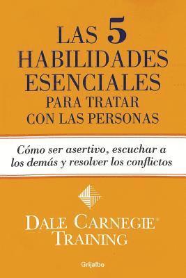 Las 5 habilidades esenciales para tratar con las personas (hftad)