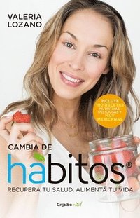 Cambia de Hábitos / Change Your Habits (häftad)