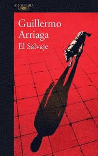 El Salvaje / The Savage
