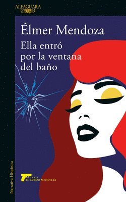 Ella Entr Por La Ventana del Bao / She Came in Through the Bathroom Window (hftad)