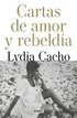 Cartas de Amor Y Rebelda / Letters of Love and Rebellion
