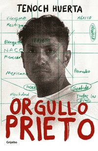 Orgullo Prieto / Brown Pride (häftad)