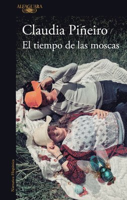 El Tiempo de Las Moscas / The Time of the Flies (h�ftad)