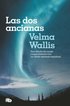 Las DOS Ancianas. Una Fbula de Coraje Y Supervivencia Con Un Clido Mensaje Espiritual / Two Old Women: An Alaska Legend of Betrayal, Courage and Sur
