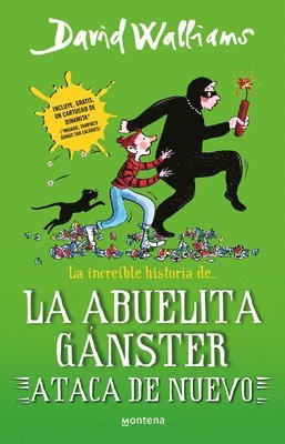 La Increíble Historia de la Abuelita Gánster Ataca de Nuevo / Gangsta Granny Strikes Again! (inbunden)