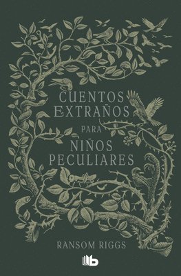 Cuentos Extraos Para Nios Peculiares / Tales of the Peculiar (inbunden)