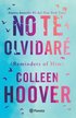 No Te Olvidar� (Novela) / Reminders of Him (a Novel)