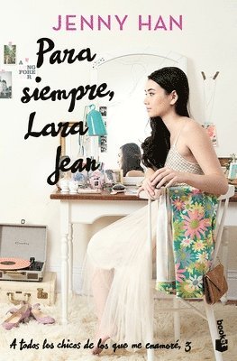 Para Siempre, Lara Jean / Always and Forever, Lara Jean (hftad)