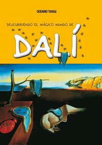 Descubriendo El Mágico Mundo de Dalí (Nueva Edición) (inbunden)