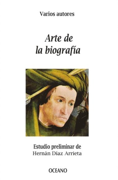 Arte de la biografÿa (inbunden)
